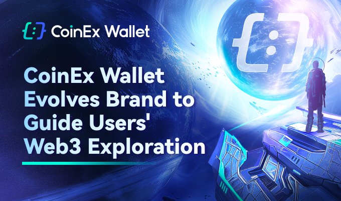 تعمل محفظة CoinEx على تطوير العلامة التجارية لتوجيه استكشاف Web3 للمستخدمين